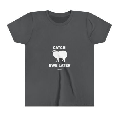 CATCH EWE LATER Youth Short Sleeve Tee - Image 17