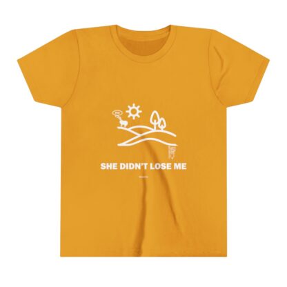 SHE DIDN'T LOSE ME Youth Short Sleeve Tee - Image 7